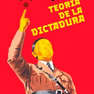Teoría de la dictadura