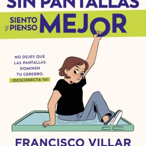 Sin pantallas, mejor