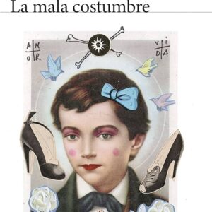 La mala costumbre