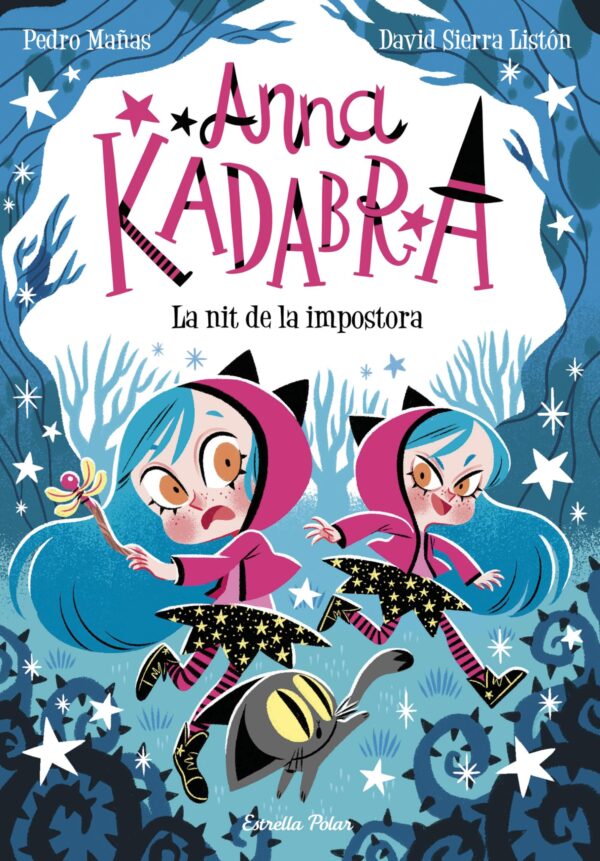 Anna Kadabra La nit de la impostora