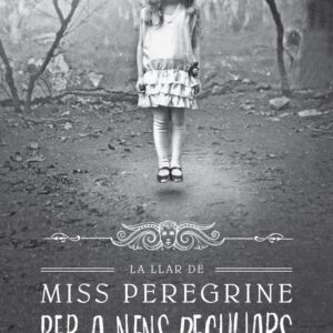 La llar de Miss Peregrine per a nens peculiars