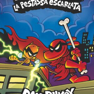 L’home Gos 12. La Pestassa Escarlata