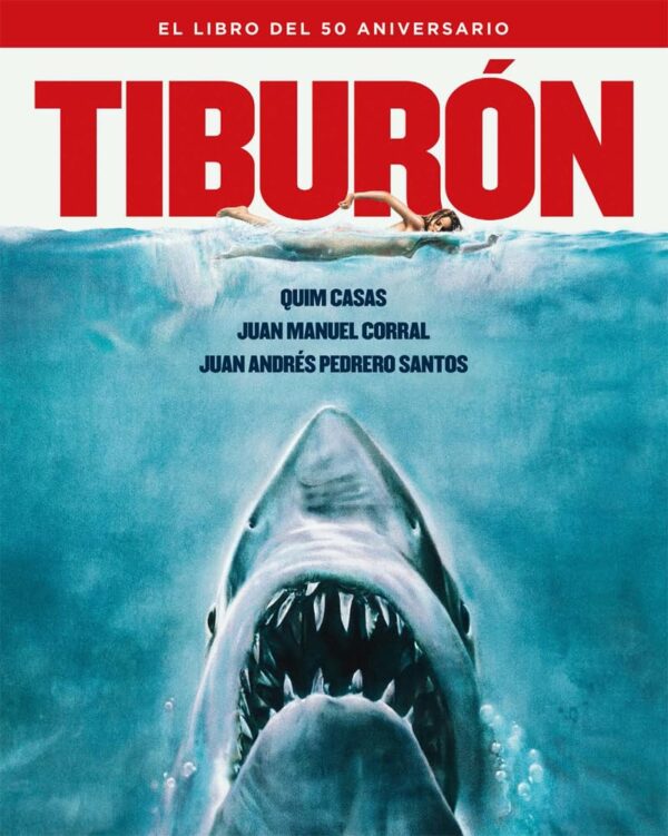 Tiburón. El libro del 50 aniversario